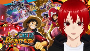 【ONE PIECE BOUNTY RUSH】Pirate Battles【Agito Samemaru/VTuber】