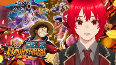 【ONE PIECE BOUNTY RUSH】Big Boats【Agito Samemaru/VTuber】